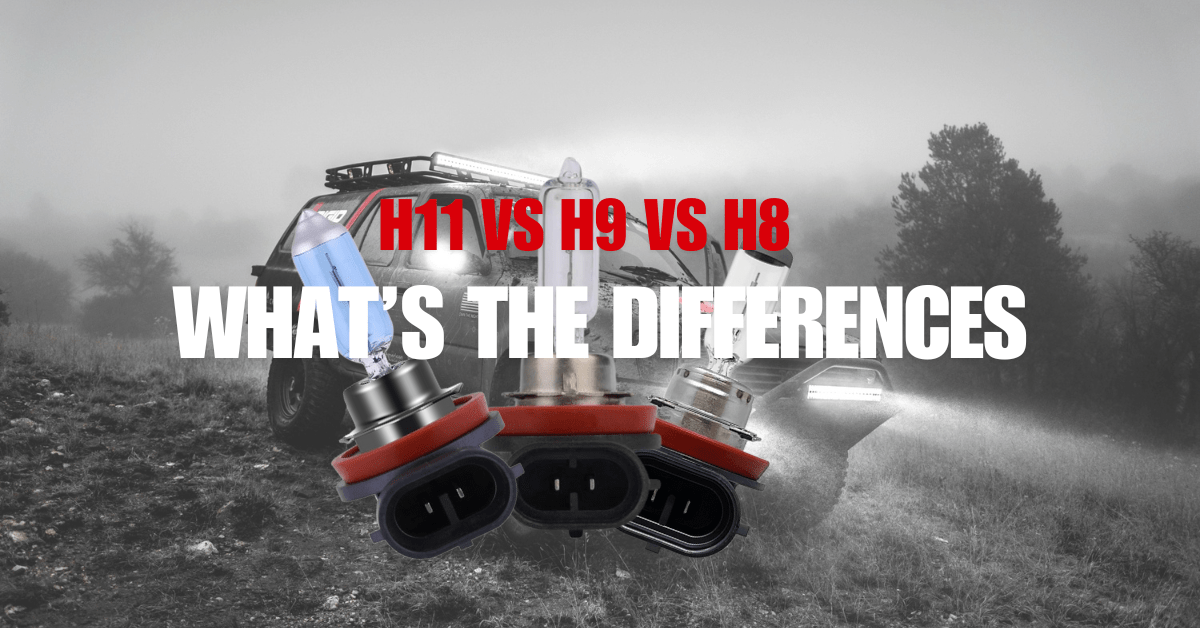 H11 VS. H9 VS. H8 Bulbs: What's the Differences